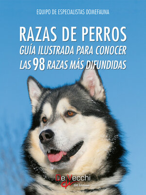 cover image of Razas de perros. Guía ilustrada para conocer las 98 razas más difundidas